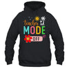 Teacher Mode Off Happy Last Day Of School Summer Break Funny Shirt & Tank Top | teecentury
