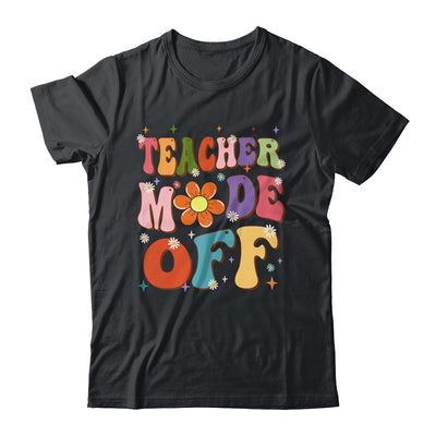 Teacher Mode Off Last Day Of School Summer Break Groovy Shirt & Tank Top | teecentury