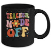 Teacher Mode Off Last Day Of School Summer Break Groovy Mug | teecentury
