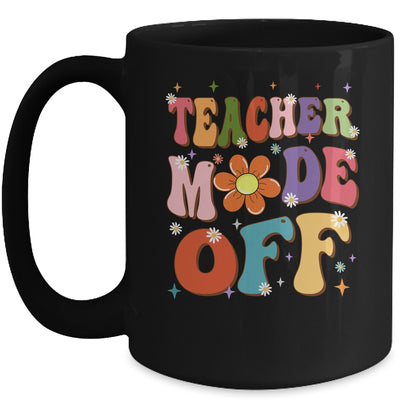 Teacher Mode Off Last Day Of School Summer Break Groovy Mug | teecentury