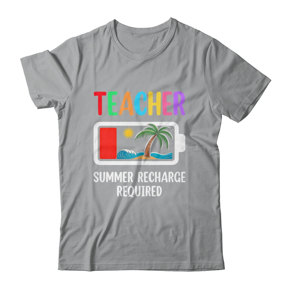 Teacher Summer Recharge Required Last Day Of School Funny Shirt & Tank Top | teecentury