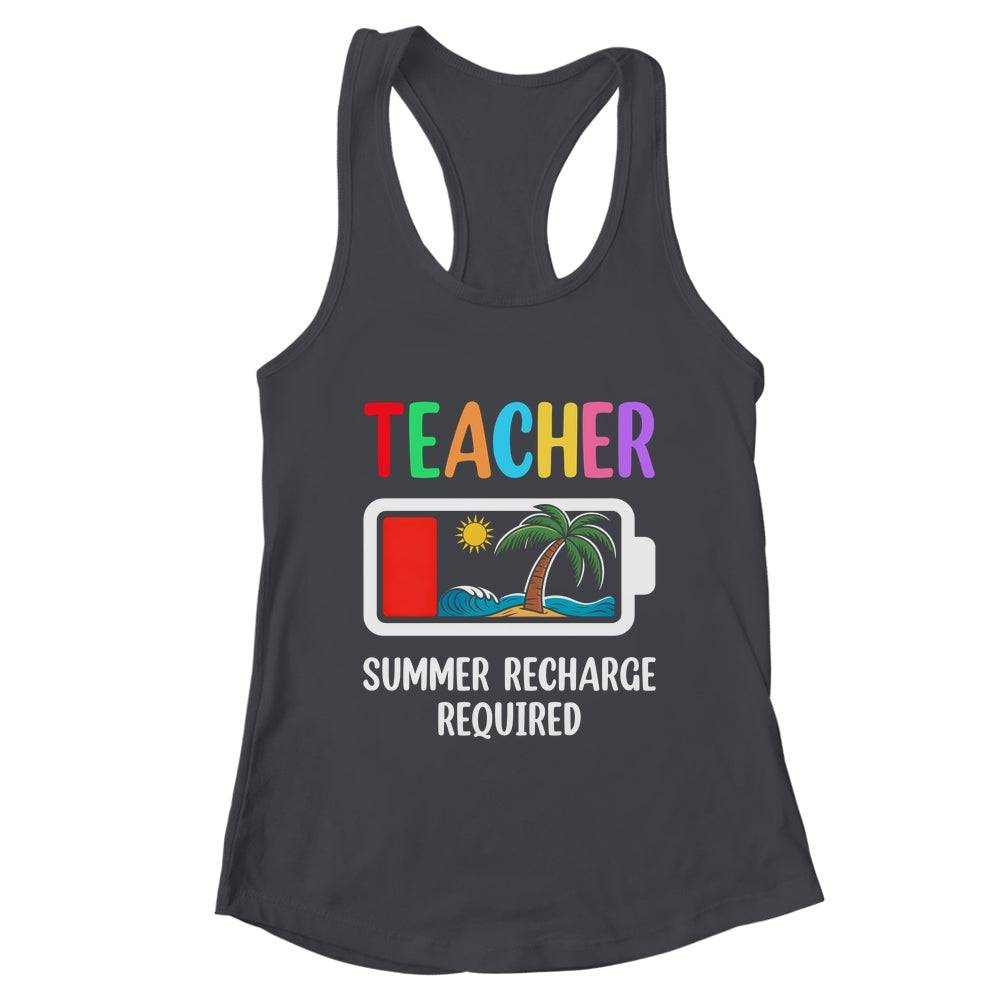 Teacher Summer Recharge Required Last Day Of School Funny Shirt & Tank Top | teecentury