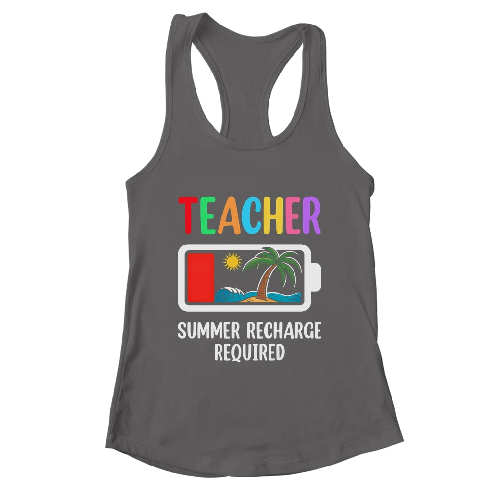 Teacher Summer Recharge Required Last Day Of School Funny Shirt & Tank Top | teecentury