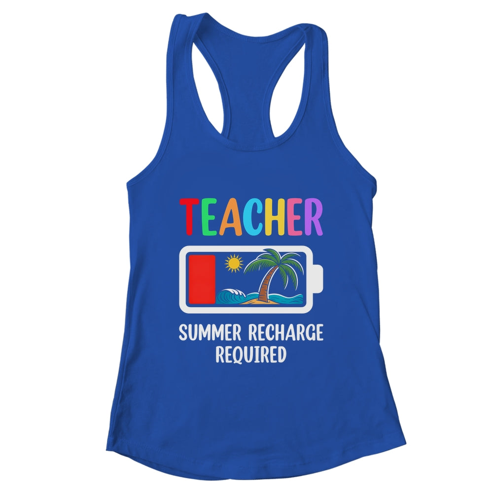 Teacher Summer Recharge Required Last Day Of School Funny Shirt & Tank Top | teecentury