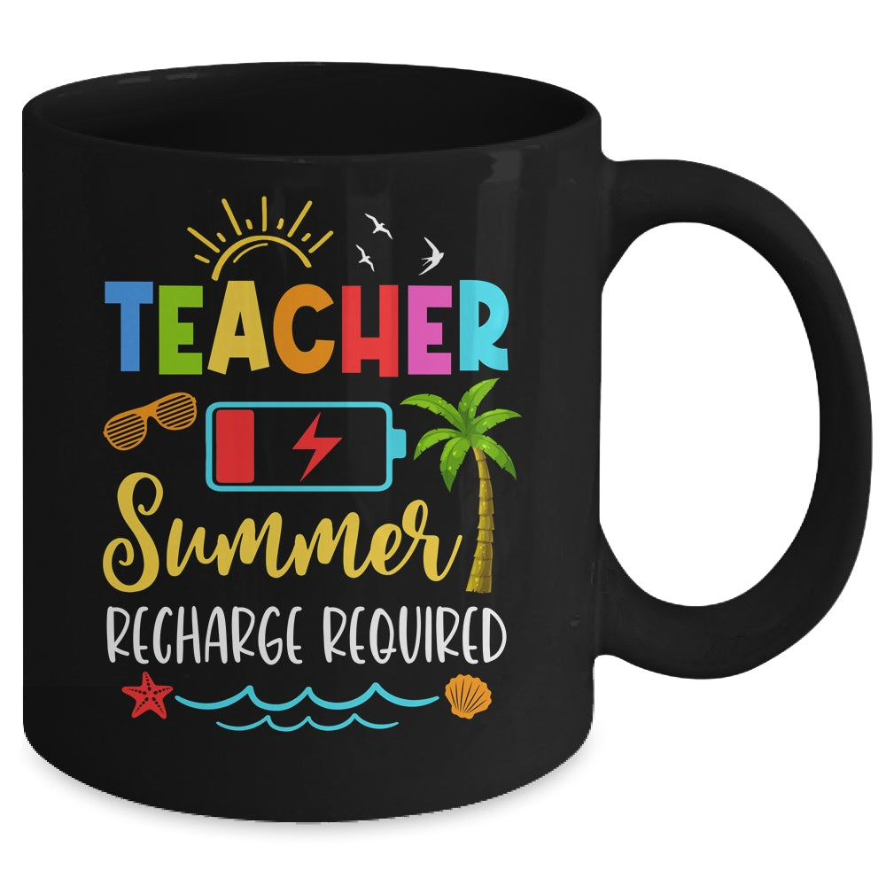 Teacher Summer Recharge Required Last Day School Women Funny Mug | teecentury