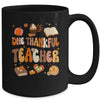 Teacher Thanksgiving For Women One Thankful Teacher Mug | teecentury