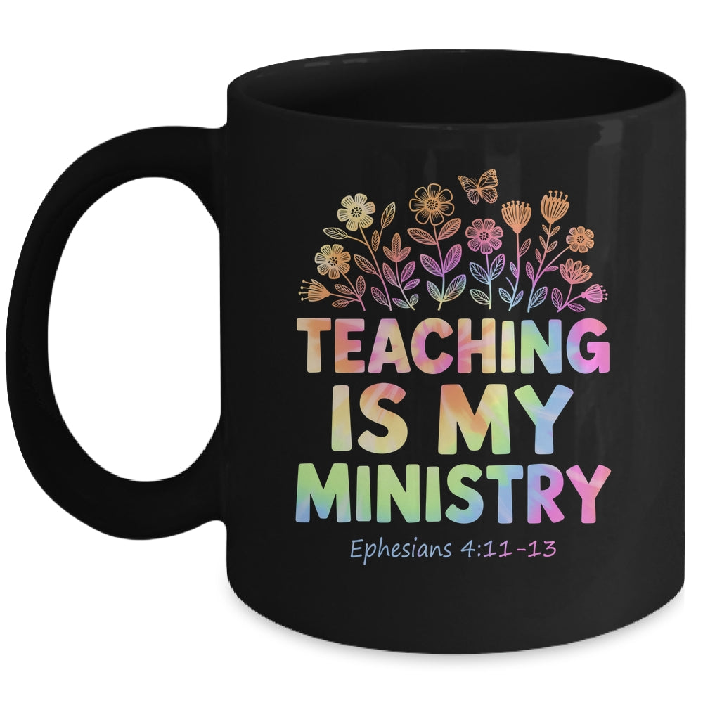Teaching Is My Ministry Flower Jesus Christian Teacher Mug | teecentury
