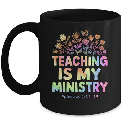 Teaching Is My Ministry Flower Jesus Christian Teacher Mug | teecentury