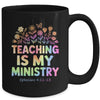 Teaching Is My Ministry Flower Jesus Christian Teacher Mug | teecentury