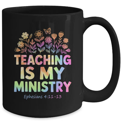 Teaching Is My Ministry Flower Jesus Christian Teacher Mug | teecentury
