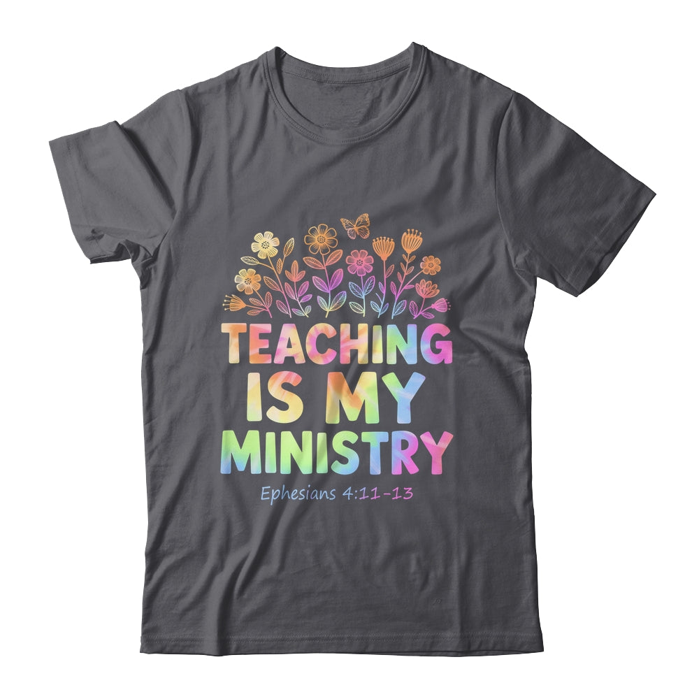 Teaching Is My Ministry Flower Jesus Christian Teacher Shirt & Tank Top | teecentury