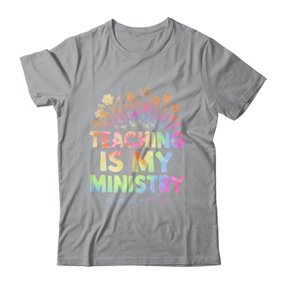 Teaching Is My Ministry Flower Jesus Christian Teacher Shirt & Tank Top | teecentury