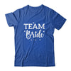 Team Bride Flower Bachelorette Bridal Shower Bridesmaid Shirt & Tank Top | teecentury