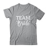 Team Bride Flower Bachelorette Bridal Shower Bridesmaid Shirt & Tank Top | teecentury