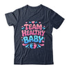 Team Healthy Baby Gender Reveal Party Announcement Shirt & Sweatshirt | teecentury