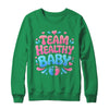 Team Healthy Baby Gender Reveal Party Announcement Shirt & Sweatshirt | teecentury