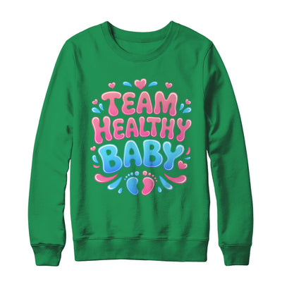 Team Healthy Baby Gender Reveal Party Announcement Shirt & Sweatshirt | teecentury