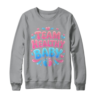 Team Healthy Baby Gender Reveal Party Announcement Shirt & Sweatshirt | teecentury