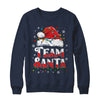 Team Santa Claus Christmas Family Matching Funny Xmas Shirt & Sweatshirt | teecentury