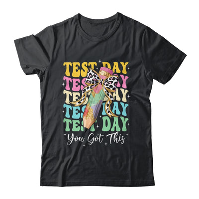 Test Day Coquette Motivational Teacher You Got This Shirt & Hoodie | teecentury