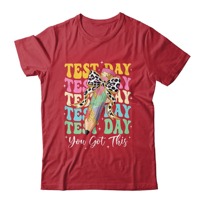 Test Day Coquette Motivational Teacher You Got This Shirt & Hoodie | teecentury