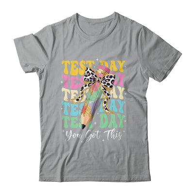 Test Day Coquette Motivational Teacher You Got This Shirt & Hoodie | teecentury