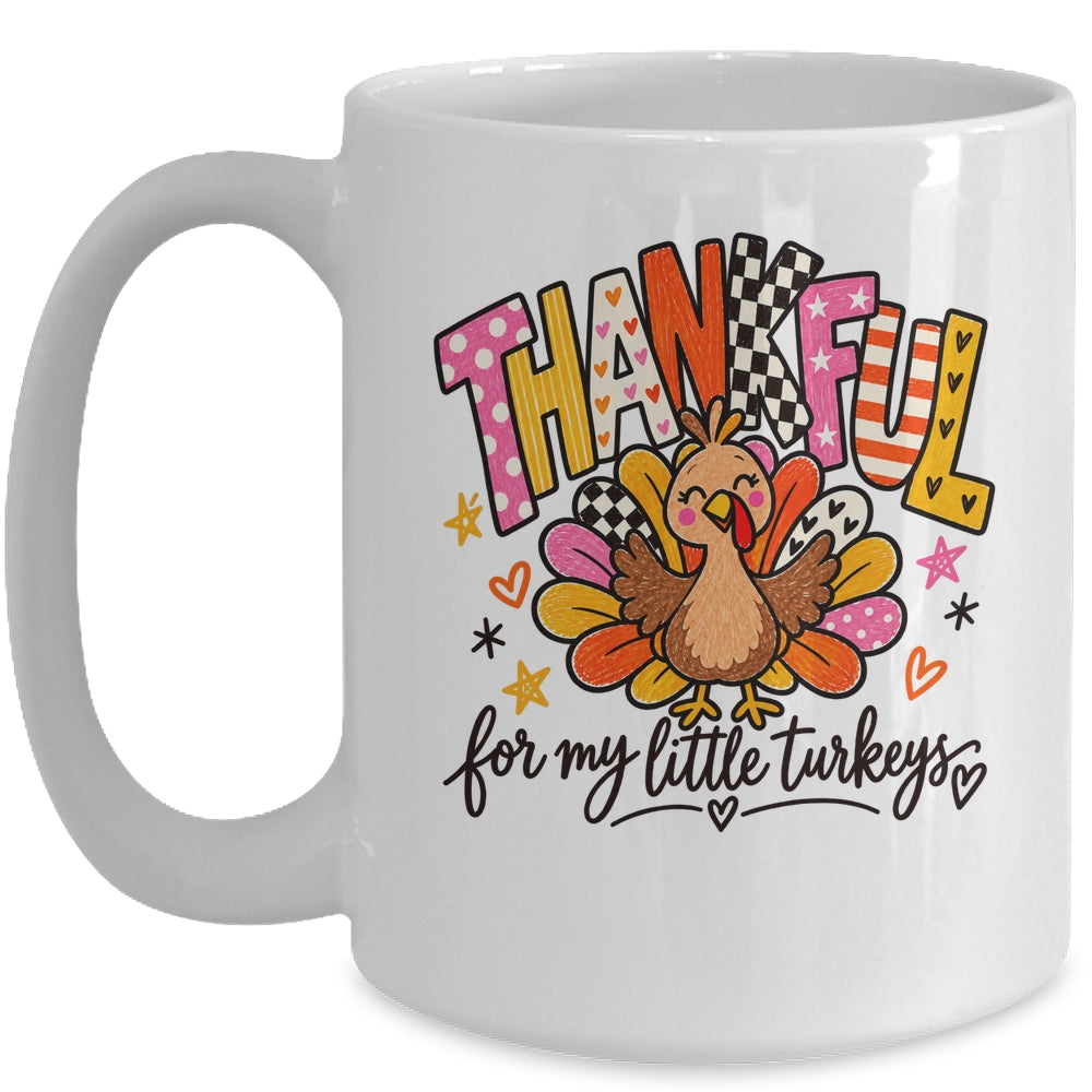 Thankful For My Little Turkeys Thanksgiving Teacher Mug | teecentury
