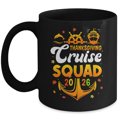 Thanksgiving Cruise Squad Matching Family Vacation 2026 Trip Mug | teecentury