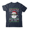 That Wasn't Very Data Driven Of You Ugly Christmas Funny Shirt & Sweatshirt | teecentury