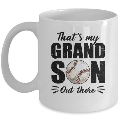 That's My Grandson Out There Baseball Lover Grandma Grandpa Mug | teecentury