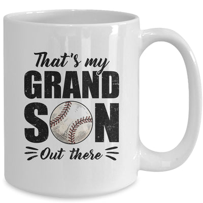That's My Grandson Out There Baseball Lover Grandma Grandpa Mug | teecentury
