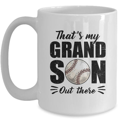 That's My Grandson Out There Baseball Lover Grandma Grandpa Mug | teecentury