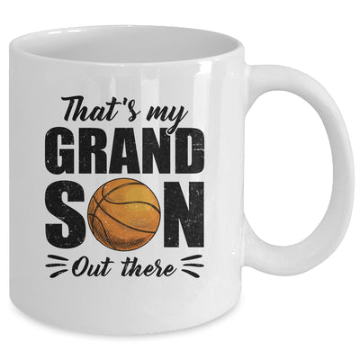 That's My Grandson Out There Basketball Lover Grandma Grandpa Mug | teecentury