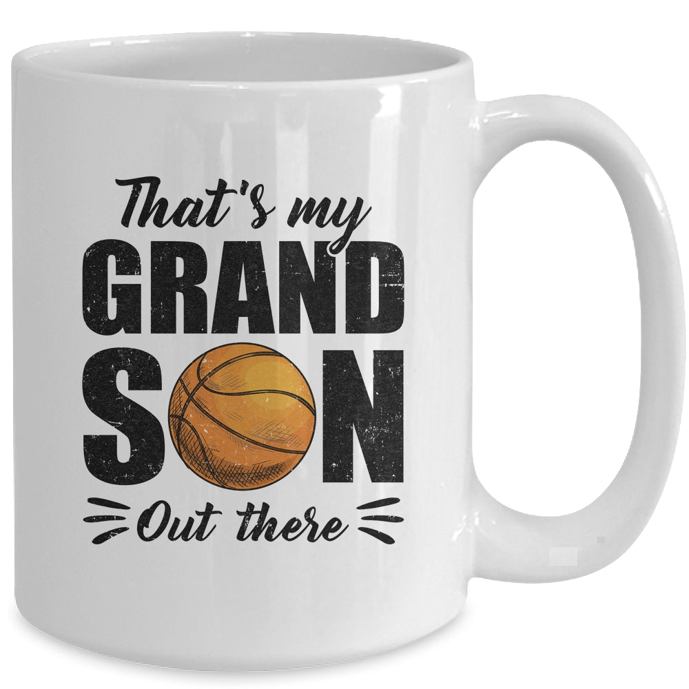 That's My Grandson Out There Basketball Lover Grandma Grandpa Mug | teecentury