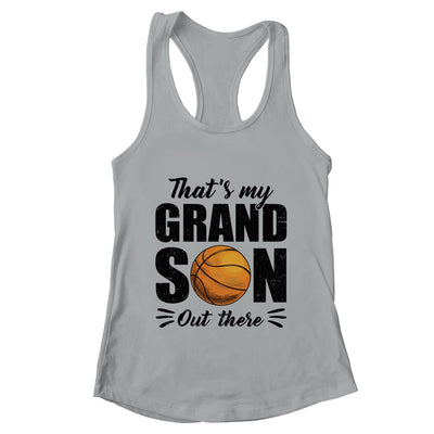That's My Grandson Out There Basketball Lover Grandma Grandpa Shirt & Tank Top | teecentury