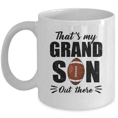 That's My Grandson Out There Football Lover Grandma Grandpa Mug | teecentury