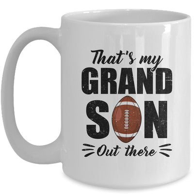 That's My Grandson Out There Football Lover Grandma Grandpa Mug | teecentury