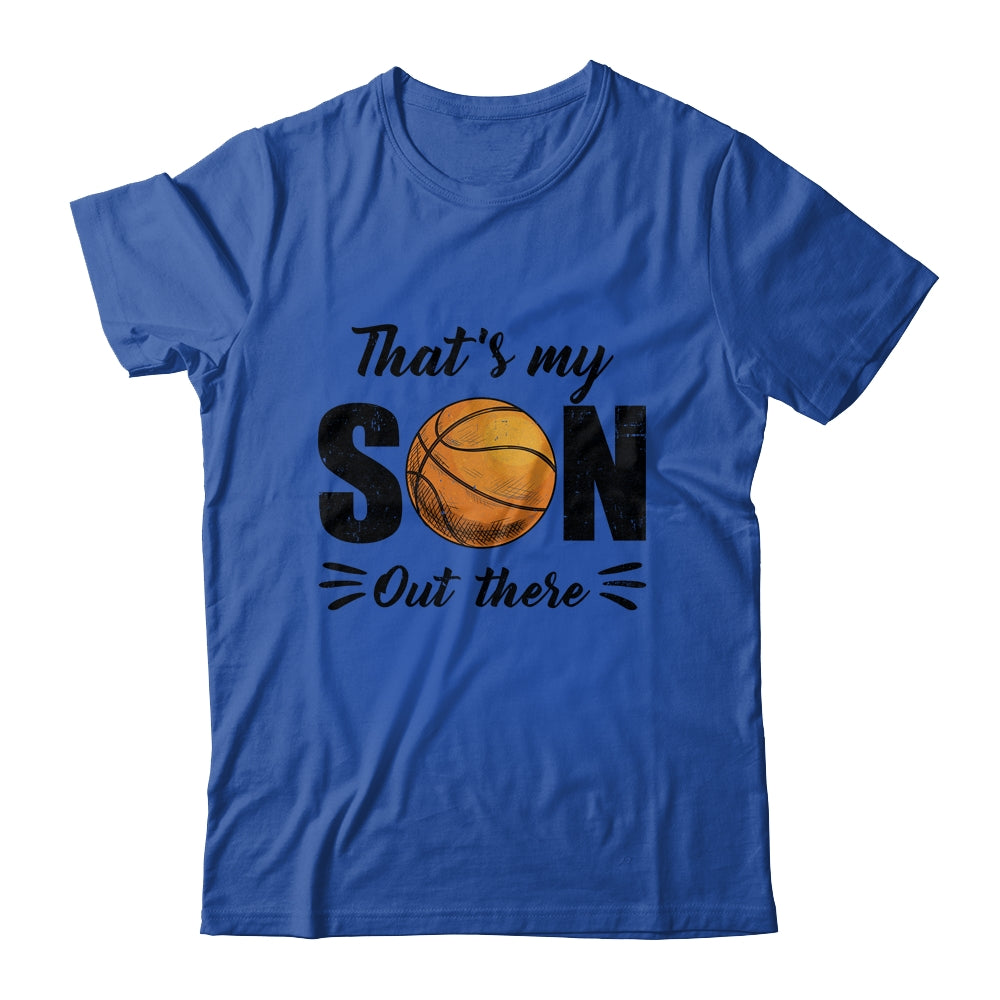 That's My Son Out There Basketball Lover Grandma Grandpa Shirt & Tank Top | teecentury