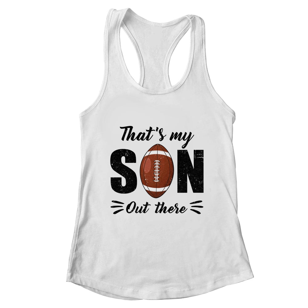 That's My Son Out There Football Lover Grandma Grandpa Shirt & Tank Top | teecentury