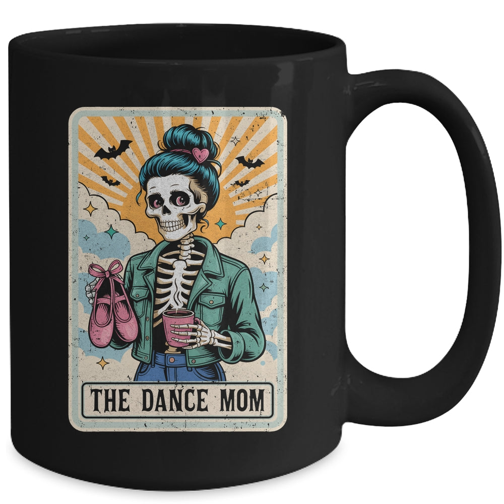 The Dance Mom Skeleton Tarot Card Dance Mama Mother's Day Mug | teecentury