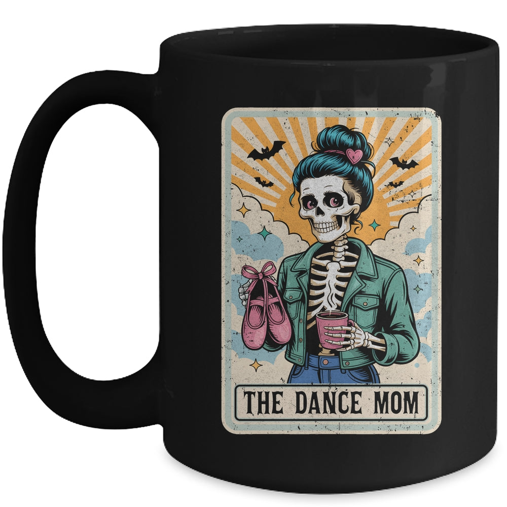 The Dance Mom Skeleton Tarot Card Dance Mama Mother's Day Mug | teecentury