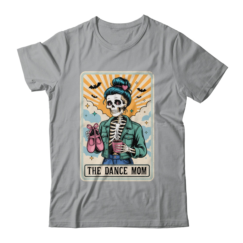 The Dance Mom Skeleton Tarot Card Dance Mama Mother's Day Shirt & Tank Top | teecentury