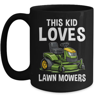 The Kid Loves Lawn Mowers Proud Gardener Mowing Boy Mug | teecentury