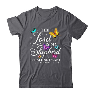 The Lord Is My Shepherd Butterfly Christian Psalm 23:1 Shirt & Hoodie | teecentury