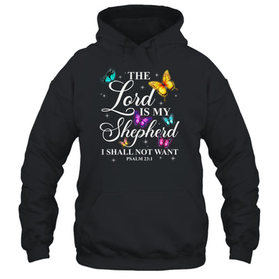 The Lord Is My Shepherd Butterfly Christian Psalm 23:1 Shirt & Hoodie | teecentury
