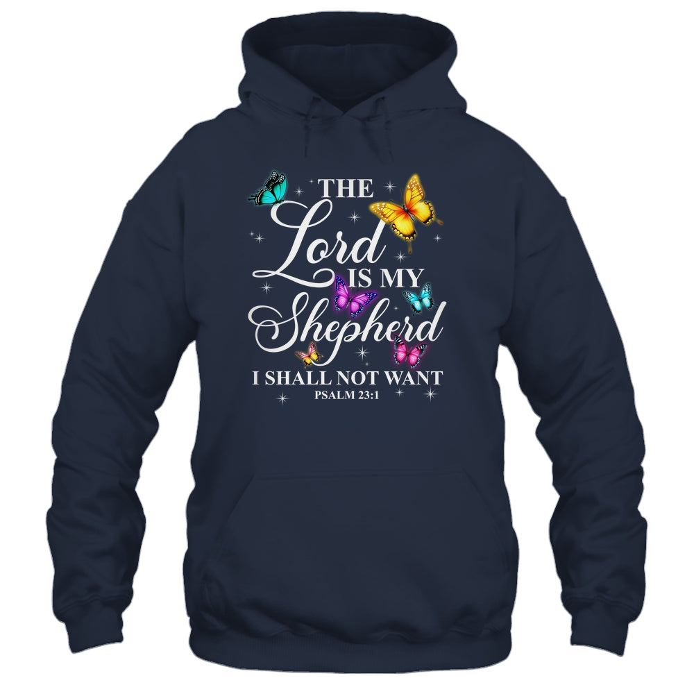 The Lord Is My Shepherd Butterfly Christian Psalm 23:1 Shirt & Hoodie | teecentury