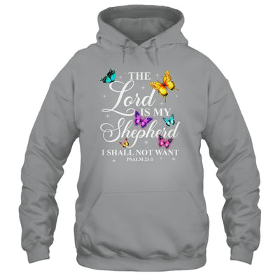 The Lord Is My Shepherd Butterfly Christian Psalm 23:1 Shirt & Hoodie | teecentury