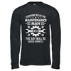 The Maintenance Man Is Here Repair Worker Skilled Worker Shirt & Hoodie | teecentury