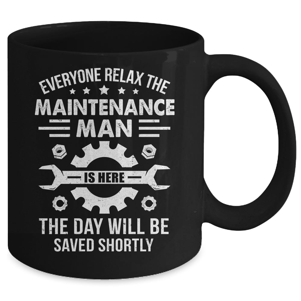 The Maintenance Man Is Here Repair Worker Skilled Worker Mug | teecentury