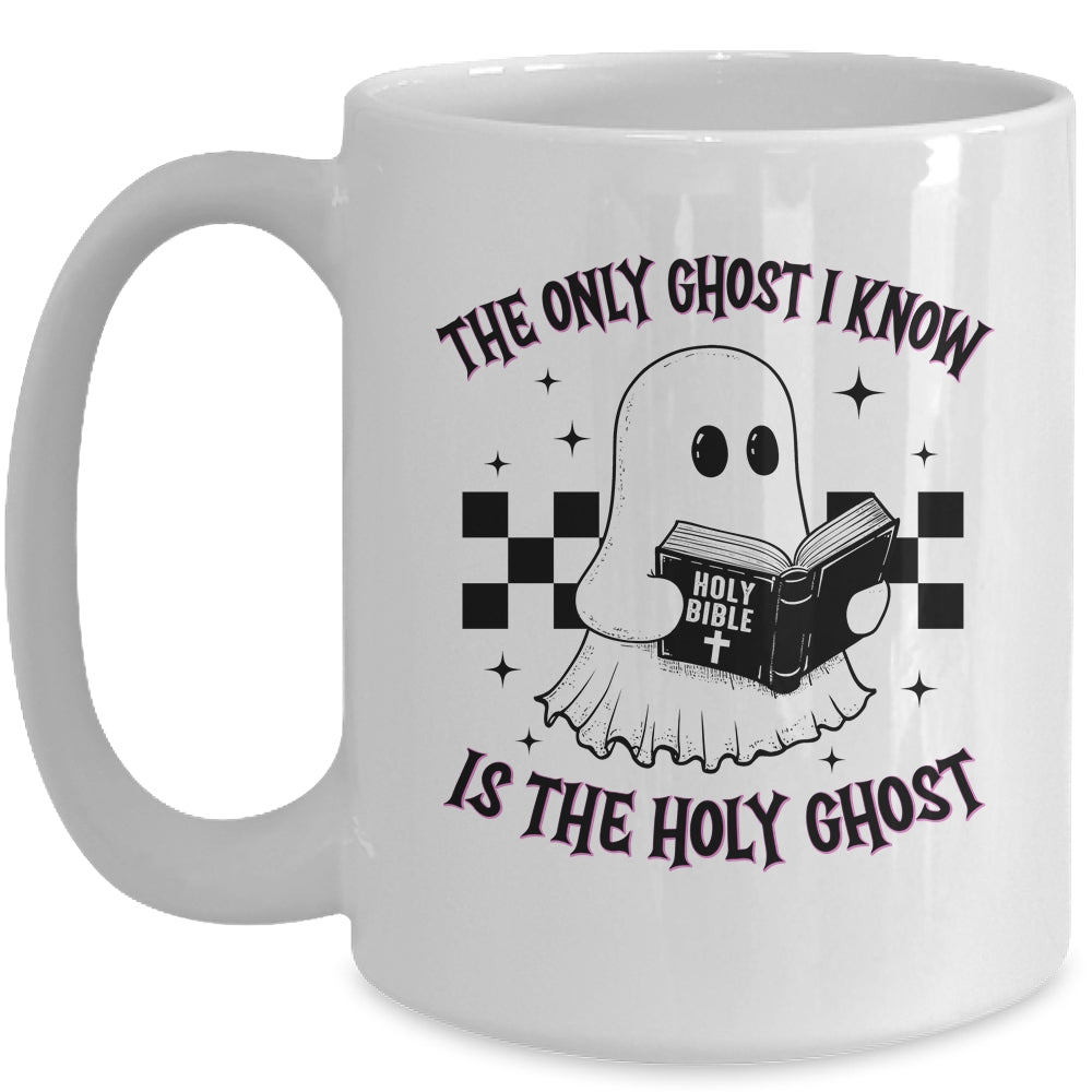 The Only Ghost I Know Is The Holy Ghost Funny Boo Bible Mug | teecentury